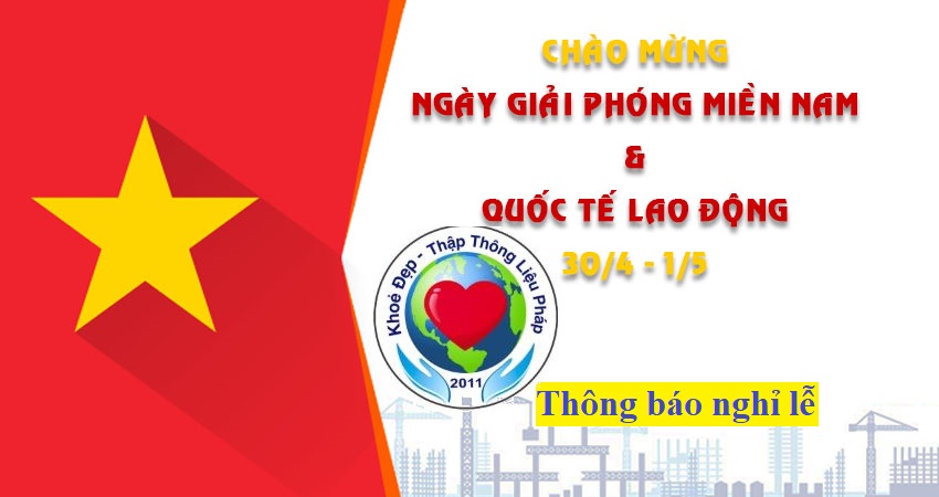 THÔNG BÁO NGHỈ LỄ 30/4 & 1/5